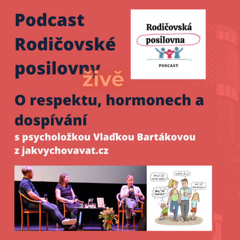 Obrázek epizody 98 - O respektu, hormonech a dospívání s Vlaďkou Bartákovou - RP Živě speciál