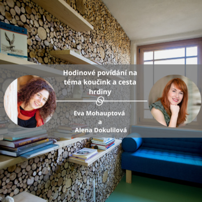 Obrázek epizody Hodinové povídání na téma koučink a cesta hrdiny #koucinkakademie