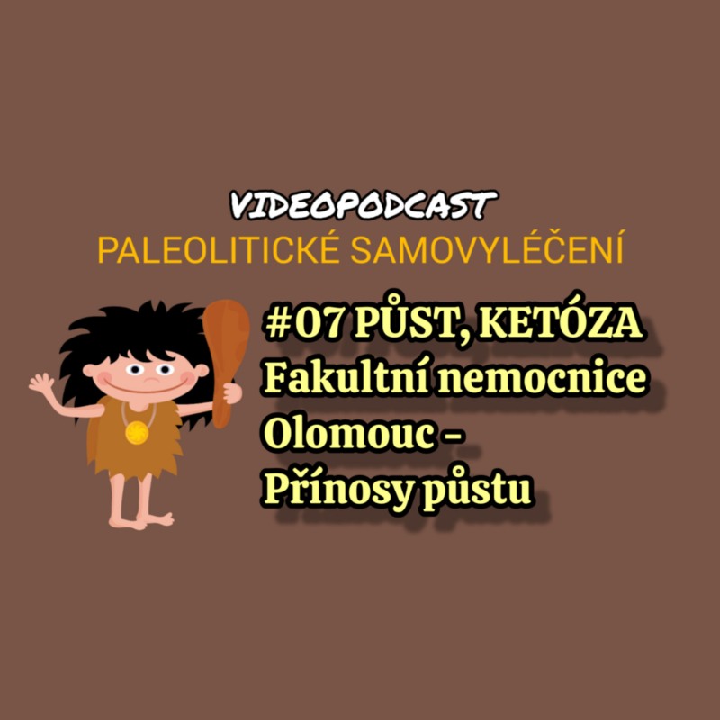 Obrázek epizody #07 PŮST, KETÓZA: Fakultní nemocnice Olomouc - Přínosy půstu