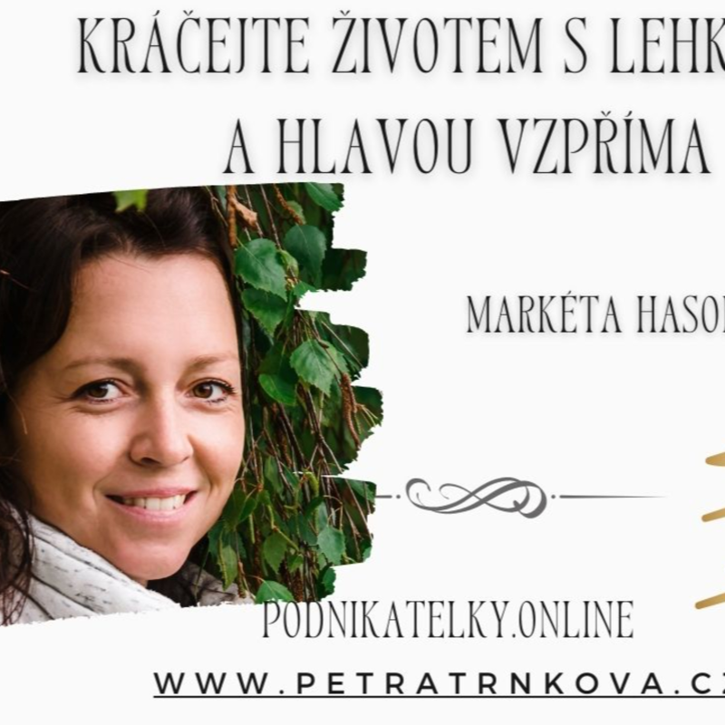 Obrázek epizody Kráčejte životem s lehkostí a hlavou vzpříma