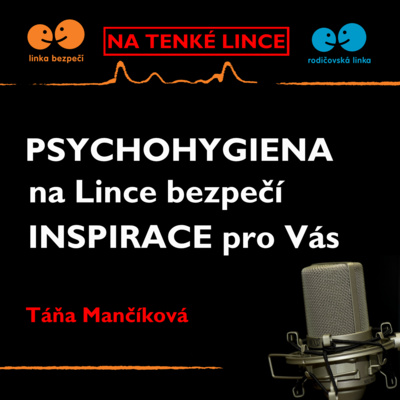 Obrázek epizody Psychohygiena na Lince bezpečí - inspirace pro Vás