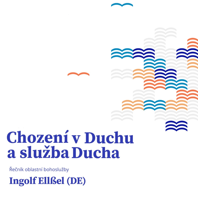 Obrázek epizody Chození v Duchu a služba Ducha II - Ingolf Ellßel (28.1.2024)