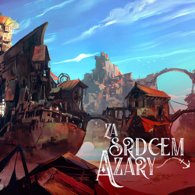 Obrázek epizody 8. díl Jih - Čarovný vejvar | Kampaň: Za Srdcem Azary | Krotitelé draků