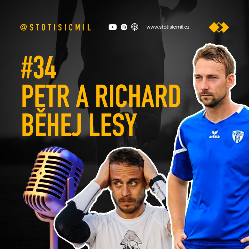 Obrázek epizody #34 Petr a Richard: Běhej lesy jsou jednička v ekologii, Týmovka je životní zážitek