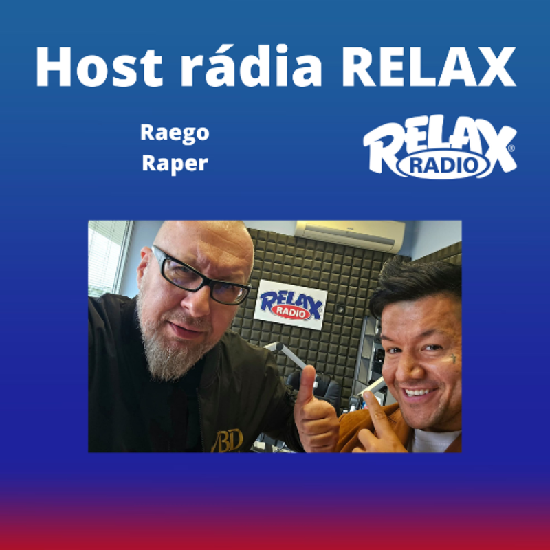 Obrázek epizody Host Rádia Relax - Raego