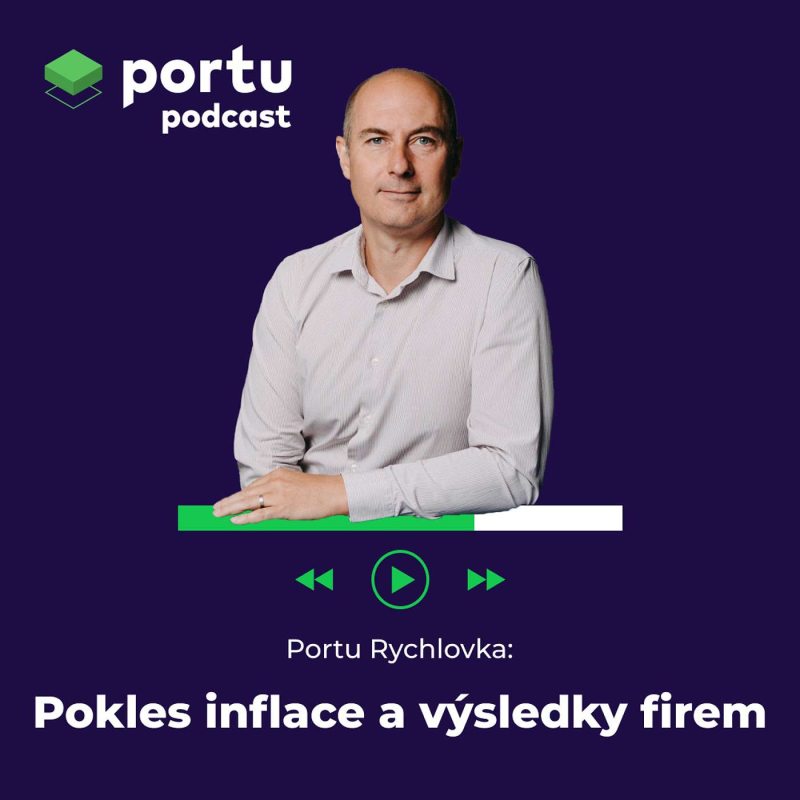 Obrázek epizody Portu Rychlovka - Díl 42 | Pokles inflace, výsledky firem a novinky na Portu