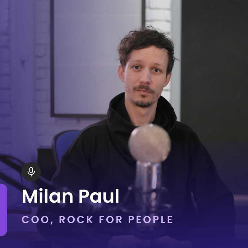 Obrázek epizody Milan Paul (COO, Rock For People): Jak pořádat festival, na který se těší celá republika?