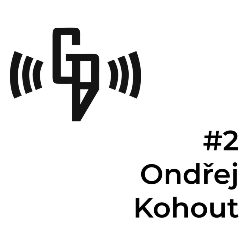 Obrázek epizody GVP Podcast - #2 Ondřej Kohout