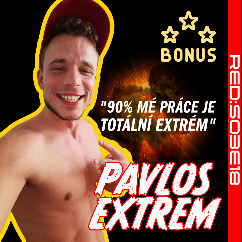 Obrázek epizody S03E18 Pornoherec Pavlos Extrem - 90% mé práce je totální extrém (Bonus)