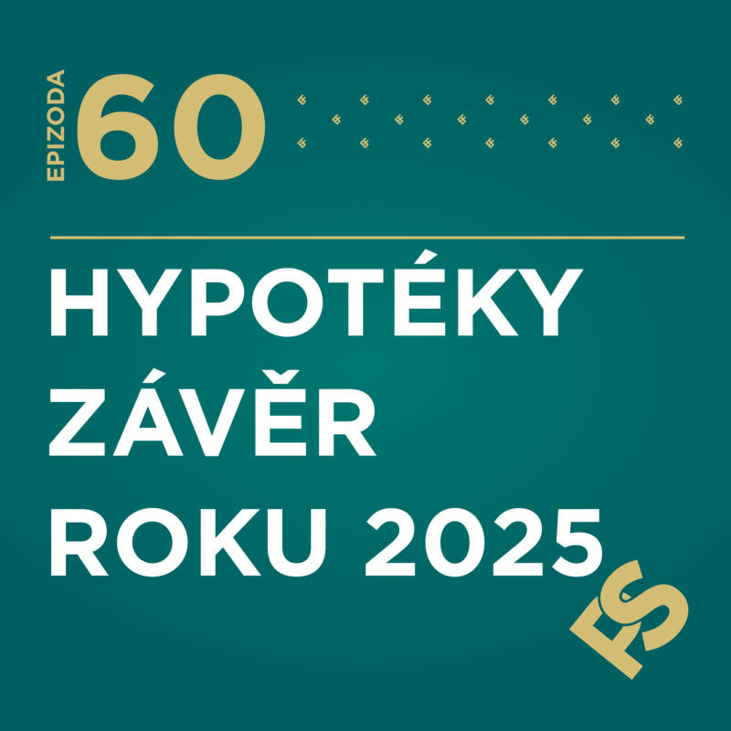 Obrázek epizody 60 - Hypotéky - závěr roku 2025