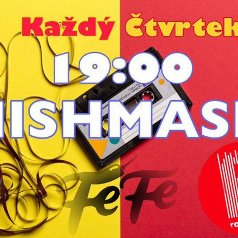 Obrázek epizody Radio B - Mishmash 041 (FeFe) 17.06.2021