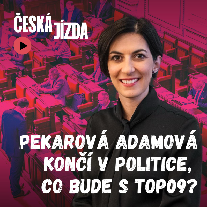 Obrázek epizody Konec Pekarové Adamové v politice může být koncovkou TOP 09. Ještě předtím to oslabí koalici SPOLU