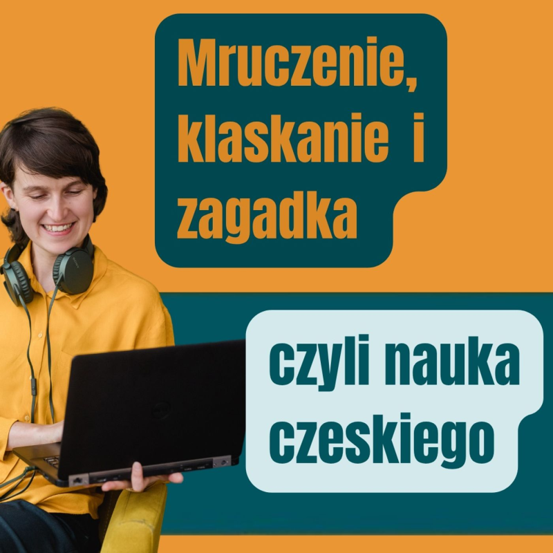 Obrázek epizody 164: Mruczenie, klaskanie i zagadka czyli nauka czeskiego
