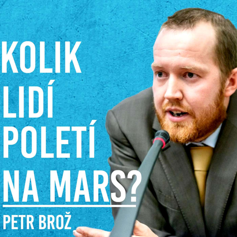 Obrázek epizody Petr Brož: Mars, Vesmír, Země, Konec Světa #9