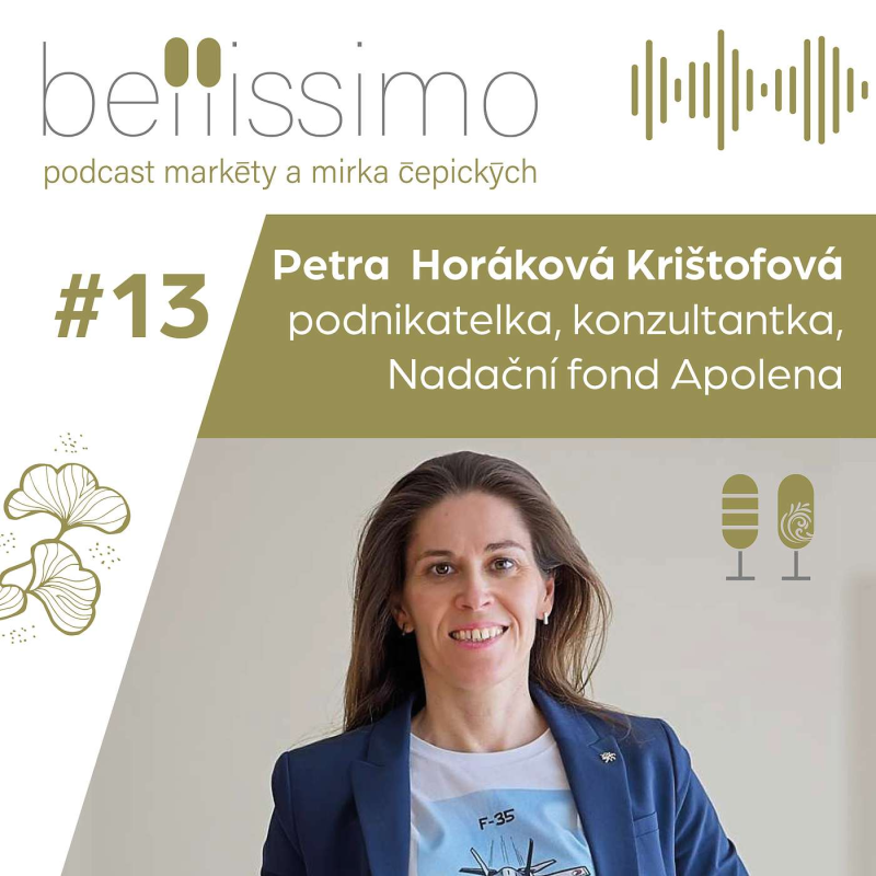 Obrázek epizody Moje vnitřní heslo je, že je důležité dělat věci, které mají pozitivní dopad, říká Petra Horáková Krištofová