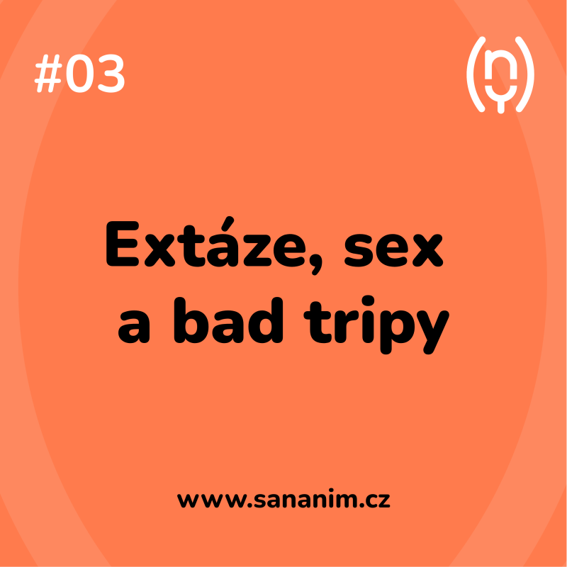 Obrázek epizody Extáze, sex a bad tripy