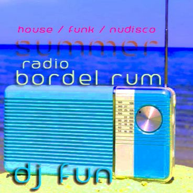 Obrázek epizody Radio B - Bordel Rum: DJ Fun - 21.6.2021