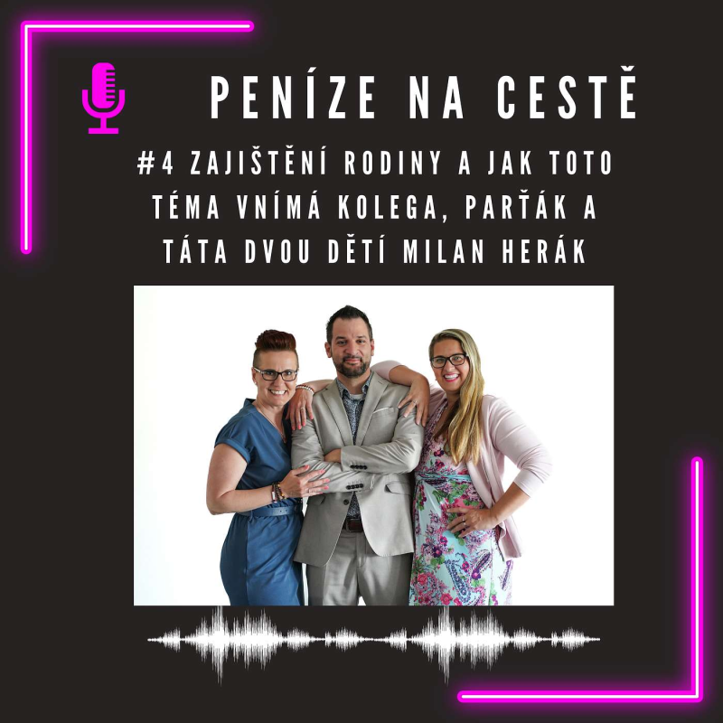 Obrázek epizody #4 Zajištění rodiny a jak toto téma vnímá kolega, parťák a táta dvou dětí Milan Herák