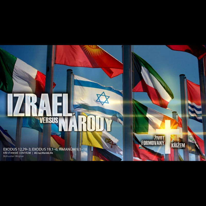 Obrázek epizody Izrael versus národy - Bohuslav Wojnar (24.2.2019)