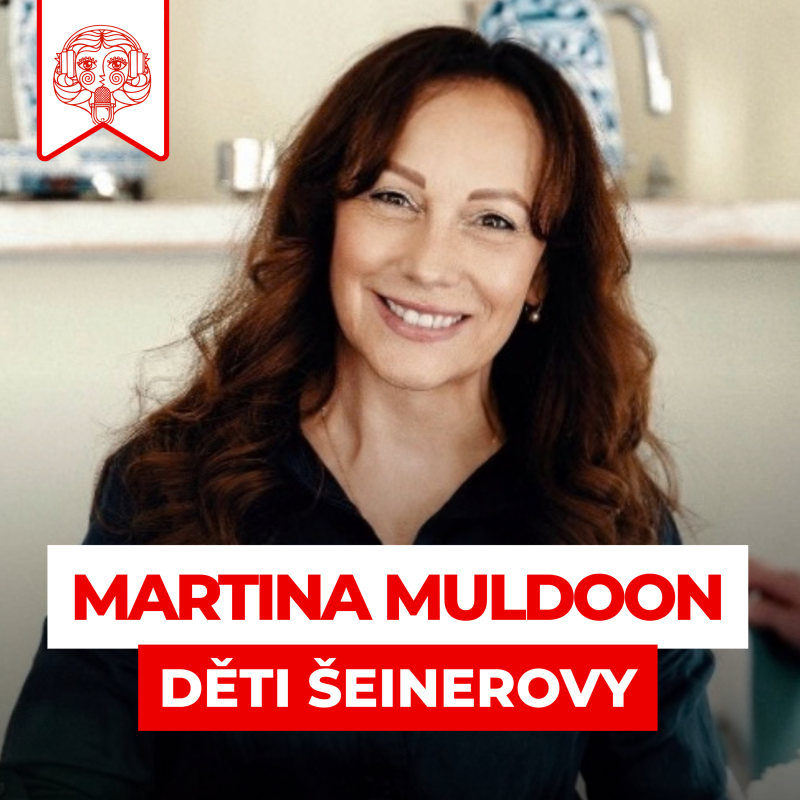 Obrázek epizody #15 – MARTINA MULDOON: Jedna cesta, která změnila všechno