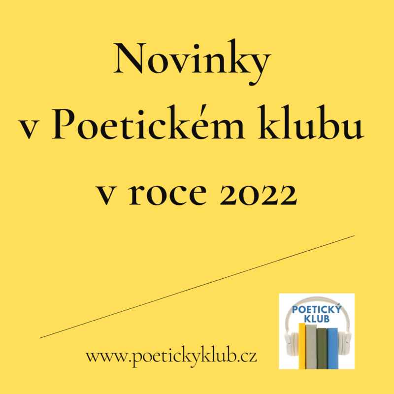 Obrázek epizody Novinky v Poetickém klubu v roce 2022