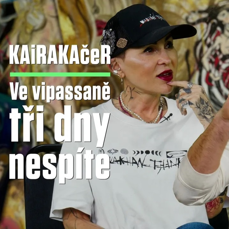 Obrázek epizody Kaira a Kačer dialogy: Za meditací jsem vždycky cítila něco nudnýho, takovou ztrátu času