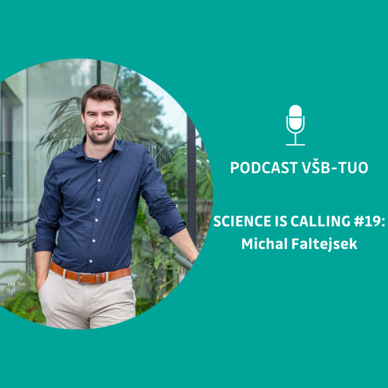 Obrázek epizody Podcast VŠB-TUO #19 – Science is calling – Michal Faltejsek