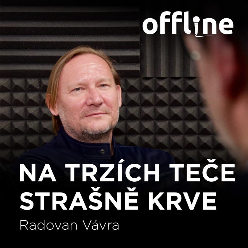 Obrázek epizody Radovan Vávra: Na trzích teče strašně krve