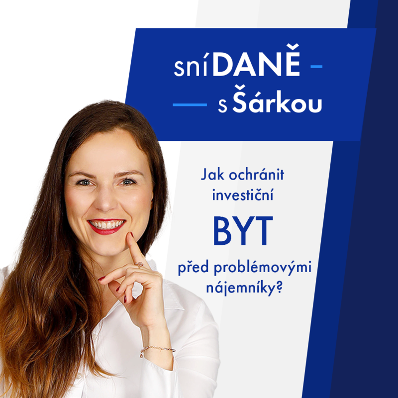 Obrázek epizody 160: Jak ochránit investiční byt před problémovými nájemníky? | Podcast SníDANĚ s Šárkou