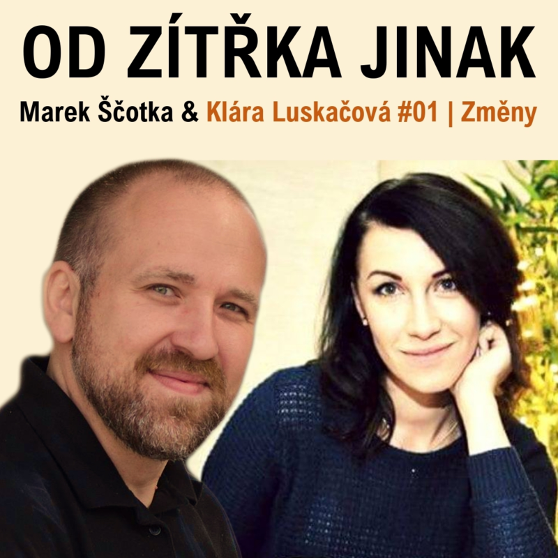 Obrázek epizody #13 Klára Luskačová | Změny