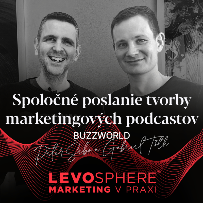 Obrázek epizody #229 Buzzworld: Spoločné poslanie tvorby marketingových podcastov
