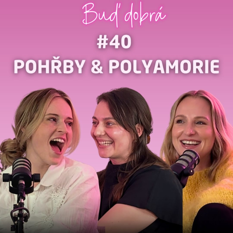 Obrázek epizody #40 O smrti, o pohřbívání i o životě v trojce