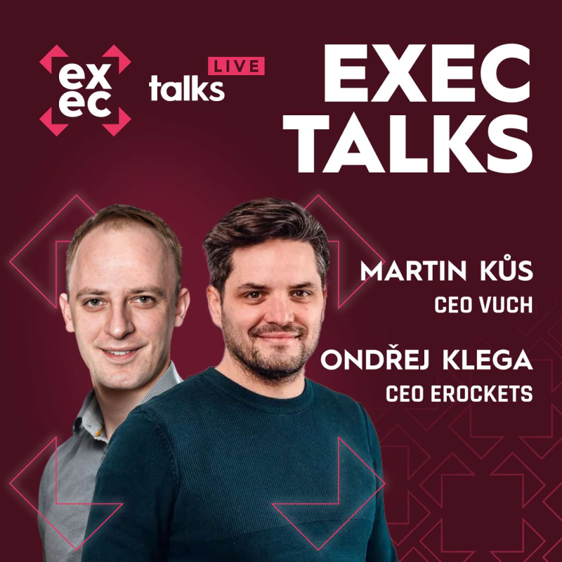 Obrázek epizody #45 exec talks live: Ondřej Klega (CEO, eRockets) & Martin Kůs (CEO, Vuch) – Škálování s podporou investora, fokus na produkt a expanze