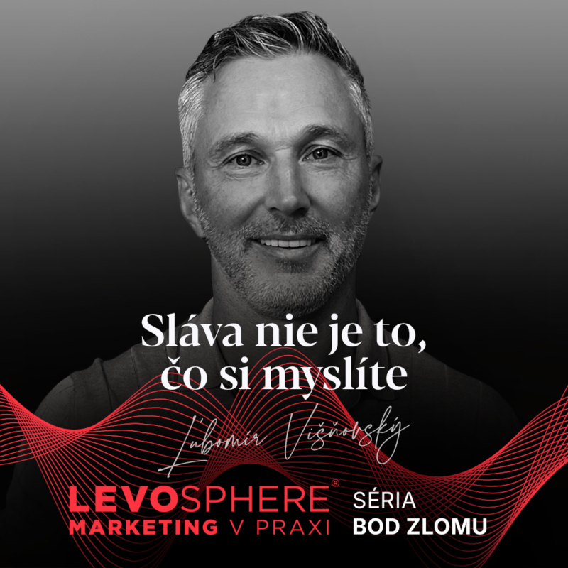 Obrázek epizody #305 ĽUBOMÍR VIŠŇOVSKÝ: Sláva nie je to, čo si myslíte