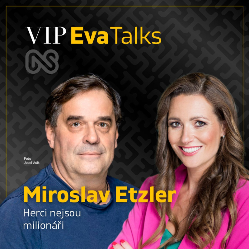 Obrázek epizody Divadlo díky kontaktu s diváky nikdy nezhyne_ VIP Eva Talks s  Miroslavem Etzlerem