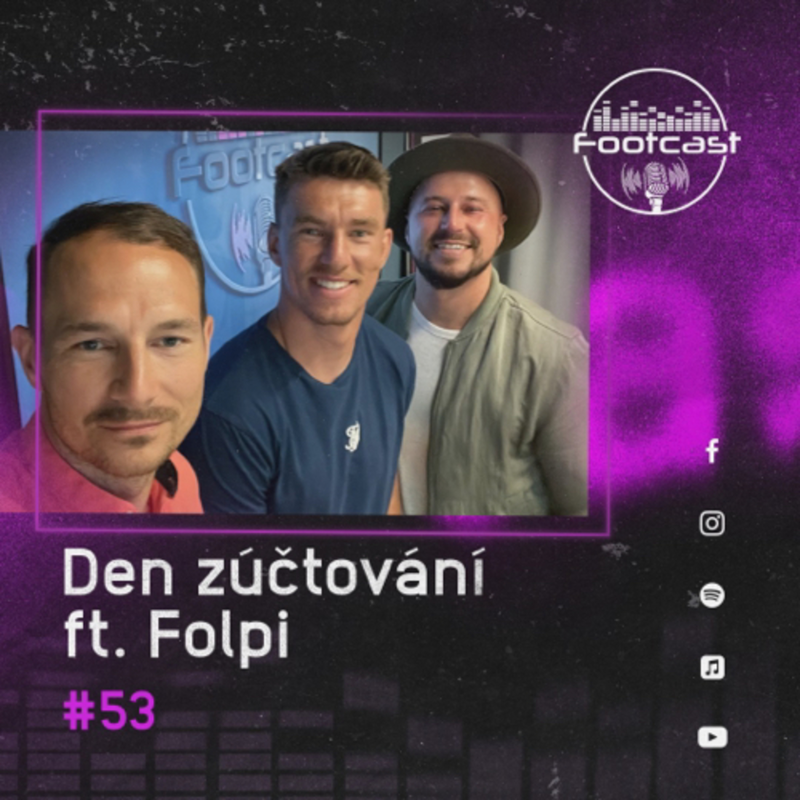 Obrázek epizody FOOTCAST #53 | Den zúčtování ft. Folpi