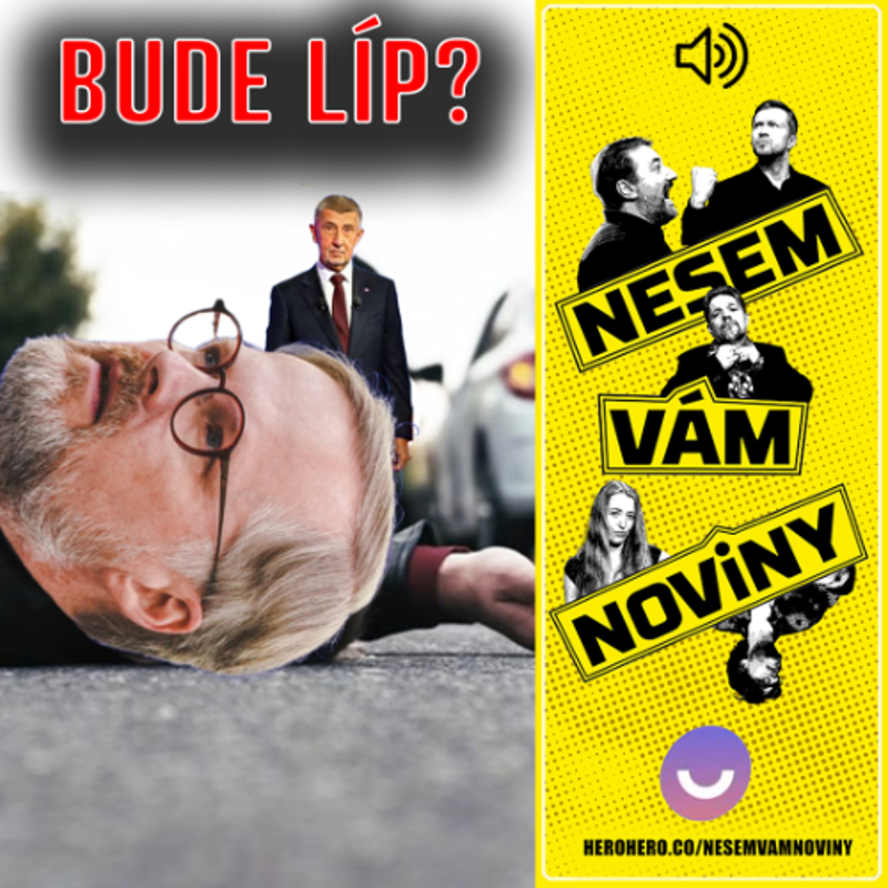 Obrázek epizody Okamura bude osobně revidovat pohlaví a Babiš s Fialou křepčili v autě | Vol.112 | 6. října