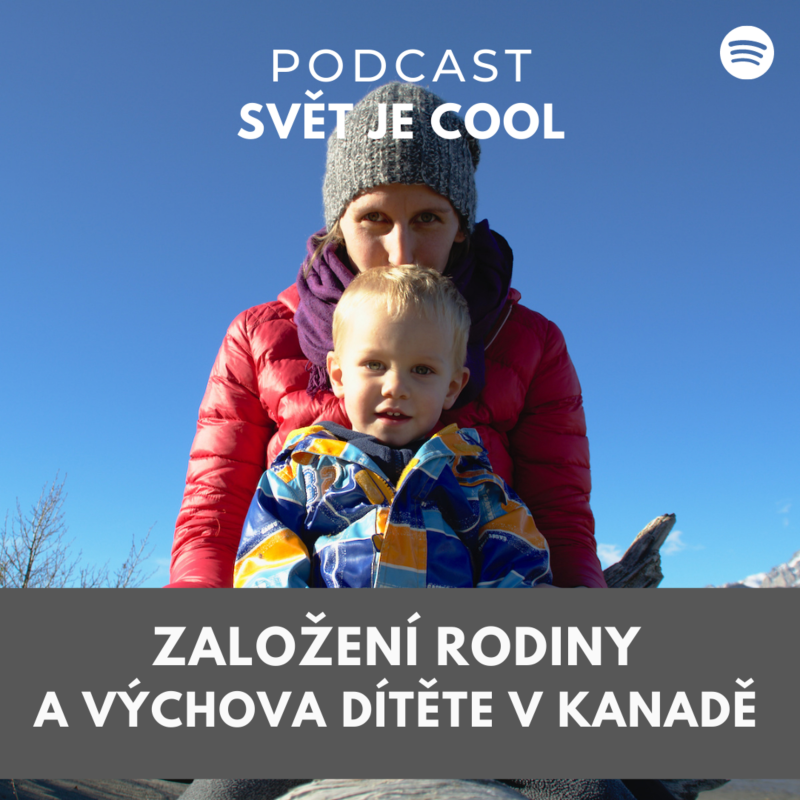 Obrázek epizody Založení rodiny a výchova dítěte v Kanadě