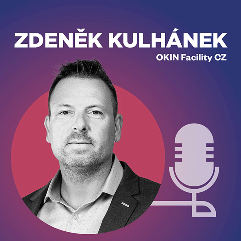Obrázek epizody Zdeněk Kulhánek | OKIN FACILITY