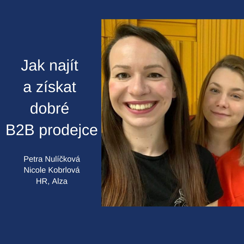 Obrázek epizody #48 Jak najít a získat dobré B2B prodejce – Alza.cz