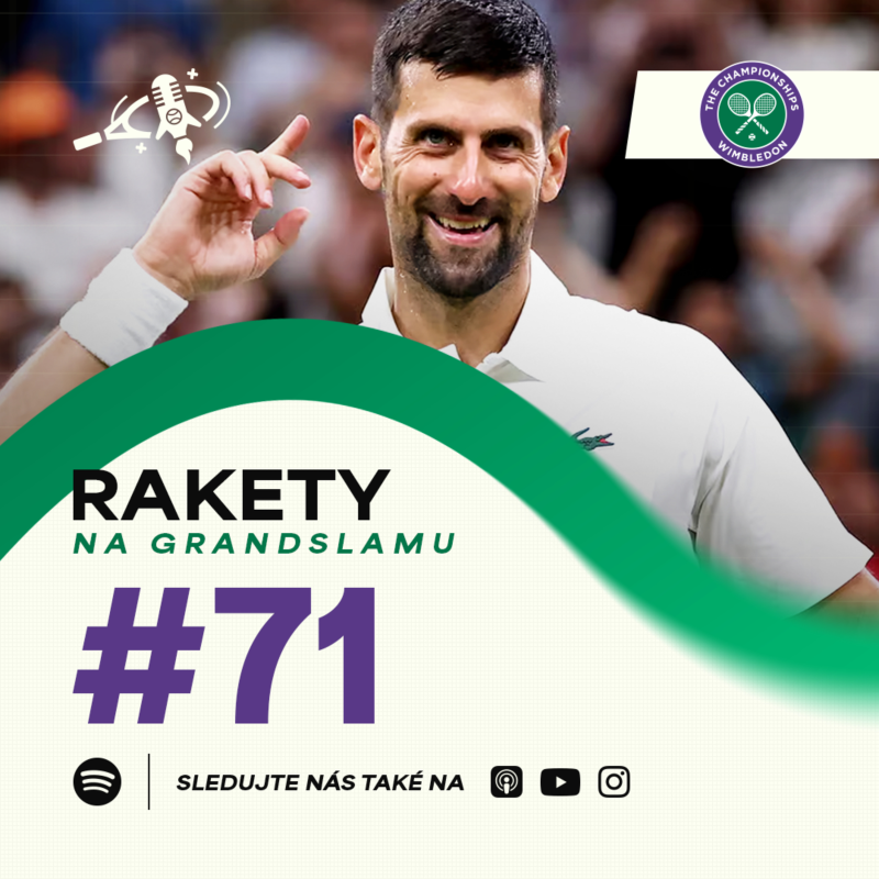 Obrázek epizody Rakety #71 | Djoković v top formě, dojde až na vrchol? Ve hře je stále 5 Čechů