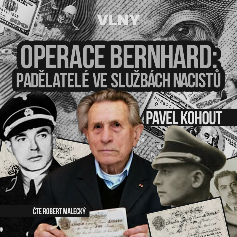 Obrázek epizody #06: Operace Bernhard: Padělatelé v službách nacistů