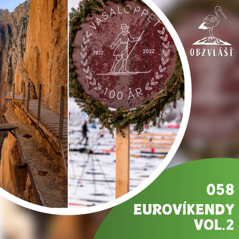 Obrázek epizody 058 EUROVÍKENDY Vol.2: Za Vasákem do Švédska nebo chillovačka v Andalusii?