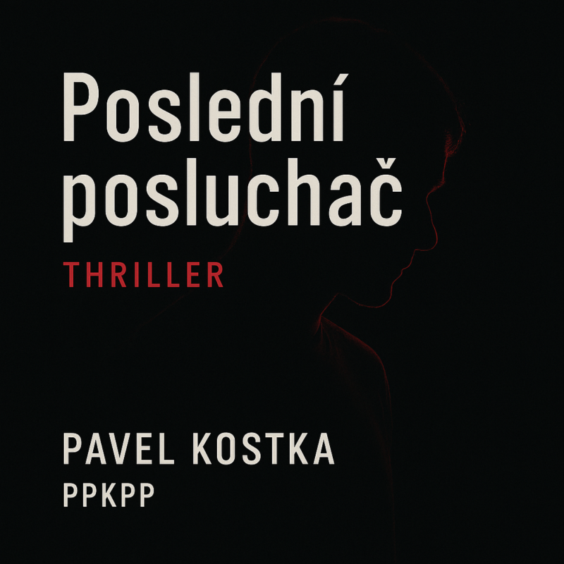 Obrázek epizody Poslední posluchač - Pavel Kostka - PPKPP