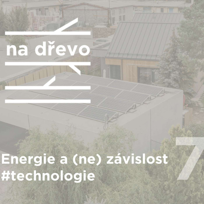 Obrázek epizody ENERGIE A (NE)ZÁVISLOST #technologie #7