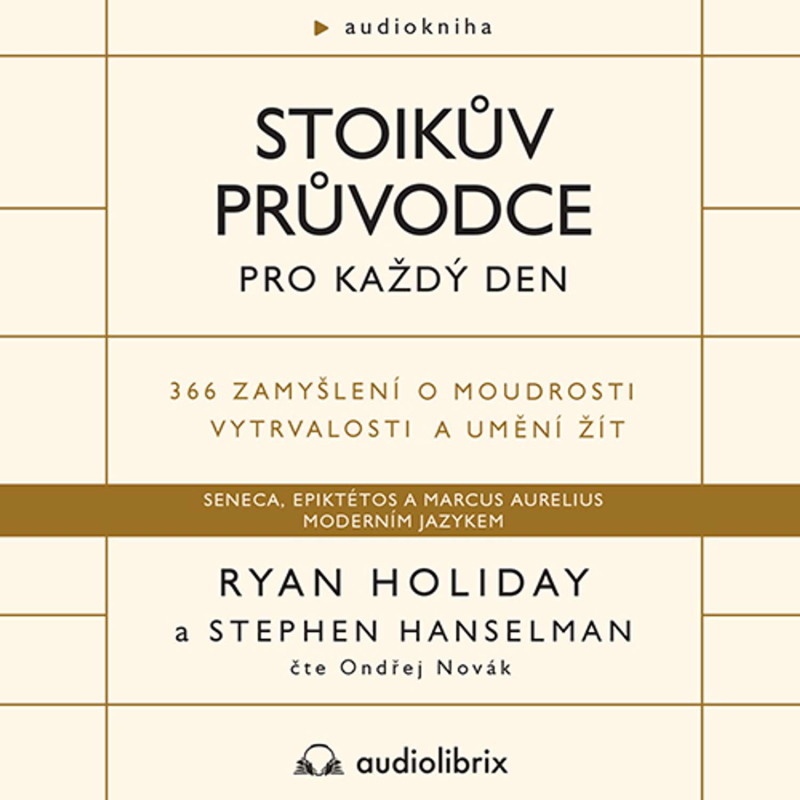 Obrázek epizody Stoikův průvodce pro každý den (Ryan Holiday)