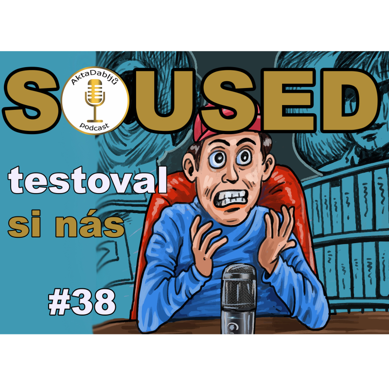 Obrázek epizody #38 Testoval si nás