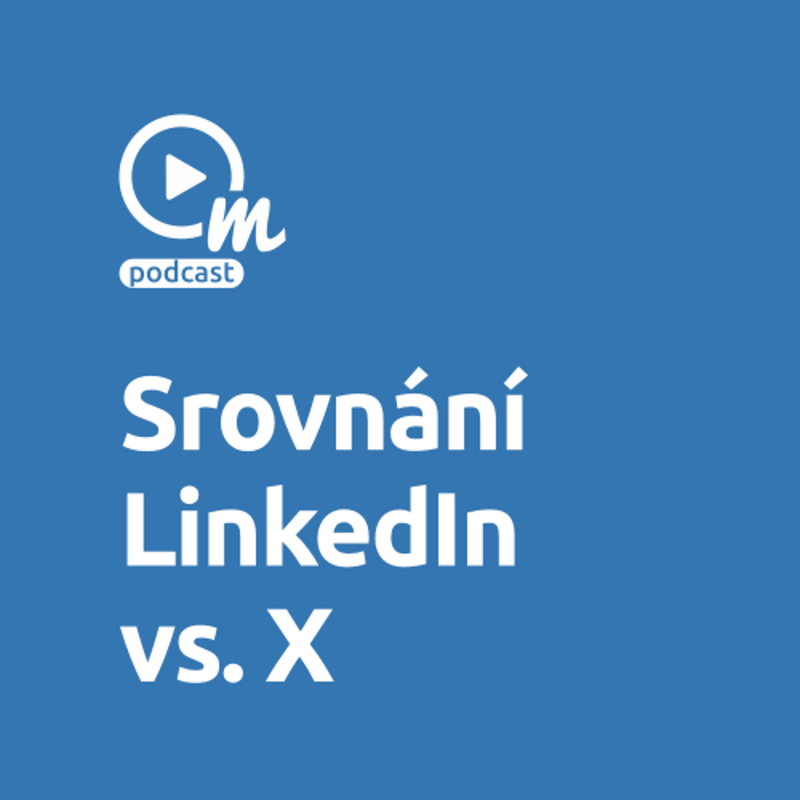 Obrázek epizody Tipy, jak úspěšně zacílit na LinkedInu a Xku