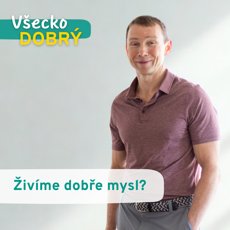 Obrázek epizody 14. Živíme dobře mysl?