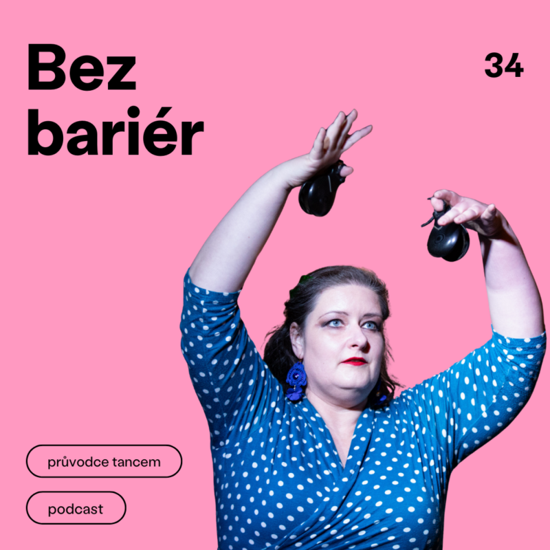 Obrázek epizody Episode 34: Kvůli tanci jsem se nikdy nesnažila zhubnout. Musíme pracovat s tělem, které máme, říká lektorka flamencav